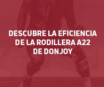 DESCUBRE LA EFICIENCIA DE LA RODILLERA A22 DE DONJOY